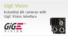 JAI CCD/CMOS cameras with GigE Vision interface